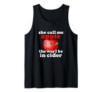 She Call Me Apple The Way I Be in Cider Unhinged Gen Z Meme Débardeur