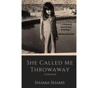 She Called Me Throwaway