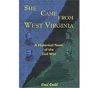 She Came from West Virginia Paul Dodd (Auteur)