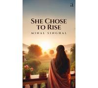 She Chose To Rise