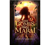 She Comes From Marai - Trinity Martell - hope*books - ebook (ePub) - Livre