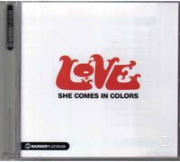 Love - She Comes in Colors [Import]