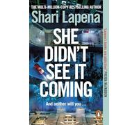 She Didn't See It Coming – Thriller retors et addictif de l'auteur de Everyone Here is Lying