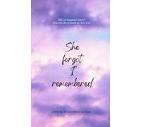 She forgot I Remembered: Did you happen to know? I love the sky as much as I love you.