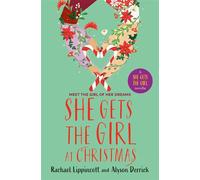She Gets the Girl at Christmas - Rachael Lippincott - Simon & Schuster Children's UK - ebook (ePub) - Livre