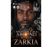 She Got Another Man Around My Kids: An African American Romance