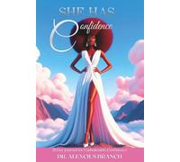 She Has Confidence: 21 Day Journal to Unshakeable Confidence