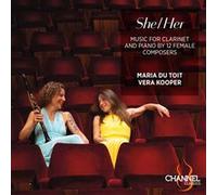 She/Her: Music for Clarinet and Piano by 12 Female Composers