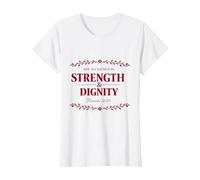 She is Clothed in Strength and Dignity Proverbs 31 Cadeau T-Shirt