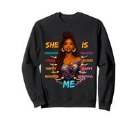 She is Me Beautiful Blessed Afro Melanine Black History Women Sweatshirt