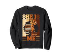 She is Me Beautiful Blessed Afro Melanine Black History Women Sweatshirt