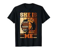 She is Me Beautiful Blessed Afro Melanine Black History Women T-Shirt