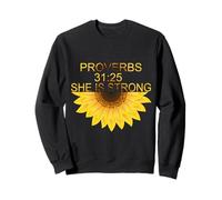 She is Strong Proverbs 31:25 Tournesol Sweatshirt