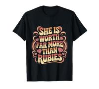 She is Worth Far More Than Rubies Chrétiennes - T-Shirt