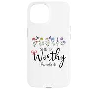 She is Worthy Proverbs 31 Christian Bible Verse God Quote Coque pour iPhone 15