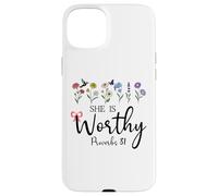 She is Worthy Proverbs 31 Christian Bible Verse God Quote Coque pour iPhone 15 Plus