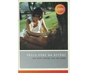 She Kept Crying for the Moon / Pasla kone na betone