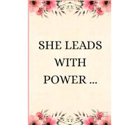 She leads with power -writing Journal : Ruled , paperback.