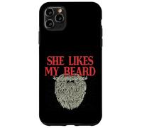 She Likes My Beard Humour Masculin Humoristique pour Papa Coque pour iPhone 11 Pro Max