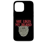 She Likes My Beard Humour Masculin Humoristique pour Papa Coque pour iPhone 13 Pro Max
