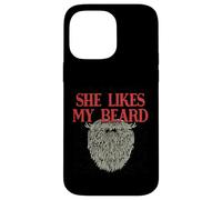 She Likes My Beard Humour Masculin Humoristique pour Papa Coque pour iPhone 14 Pro Max