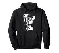 She Looked Good Last Night Blague de gueule de bois ivre -- Sweat à Capuche