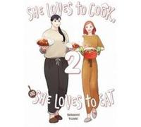 She Loves to Cook, and She Loves to Eat, Vol. 2