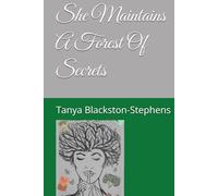 She Maintains A Forest Of Secrets