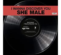 She Male - I Wanna Discover You [Import]