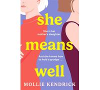 She Means Well - Mollie Kendrick - HQ - ebook (ePub) - Livre