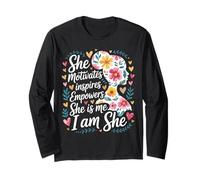 She Motivates Inspires Empowers She is Me I Am She - Manche Longue