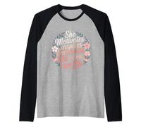 She Motivates Inspires Empowers She is Me I Am She - Manche Raglan