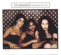 She Moves - Breaking All The Rules