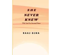 She Never Knew: The Girl In Second Row