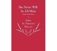 She Never Will Be All Mine - Poems Of The Heart