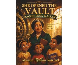 She Opened the Vault Maggie Lena Walker: They Were Black Like Me