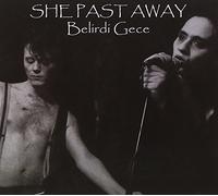 She Past Away - Belirdi Gece