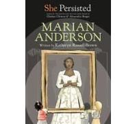 She Persisted: Marian Anderson