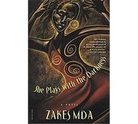 She Plays With the Darkness Zakes Mda (Auteur)