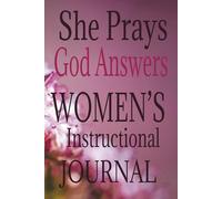 She Prays God Answers: Prayer notebook for women of God