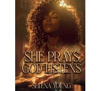 She Prays, God Listens