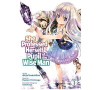 She Professed Herself Pupil Of The Wise Man (Manga) Vol. 1