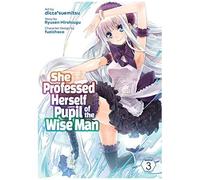 She Professed Herself Pupil Of The Wise Man (Manga) Vol. 3