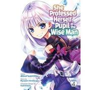 She Professed Herself Pupil of the Wise Man (Manga) Vol. 4