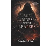 She Rides With Reapers