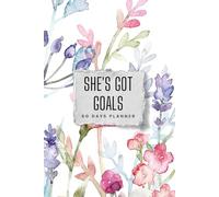 She’s Got Goals: 60-Day Daily Planner