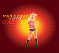 She S.Sunshine F.Jom - Everyday