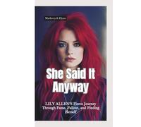 SHE SAID IT ANYWAY: Lily Allen’s Fierce Journey Through Fame, Fallout, and Finding Herself
