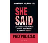 She Said - L'enquête Qui A Révélé L'affaire Weinstein Et Fait Exploser Le Mouvement #Metoo