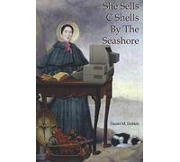 She Sells C Shells By The Seashore